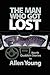 The Man Who Got Lost by Allen Young