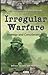 Irregular Warfare:: Strategy and Considerations (Defense, Security and Strategies)