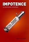 Impotence: A Cultural History Impotence: A Cultural History