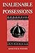 Inalienable Possessions: The Paradox of Keeping-While Giving
