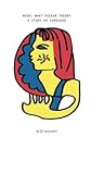 RUSH: what fukan theory; a study uv language (Book Thug Tradebooks)