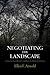 Negotiating the Landscape: Environment and Monastic Identity in the Medieval Ardennes (The Middle Ages Series)