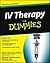 IV Therapy For Dummies