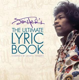 Jimi Hendrix: The Ultimate Lyric Book (Hardcover)