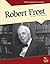 Robert Frost (Great American Authors)