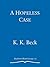 A Hopeless Case