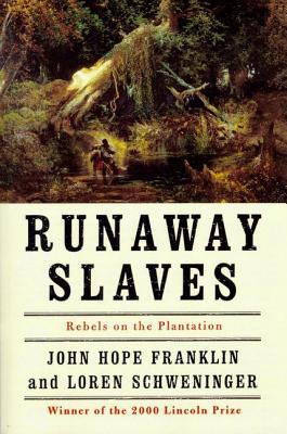 Runaway Slaves: Rebels on the Plantation (Paperback)