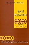 Social Stratification (Oxford in India Readings in Sociology and Social Anthropology)