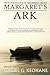 Margaret's Ark by Daniel G. Keohane