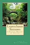 Leprechaun Sorrows: A Magical History of Ireland