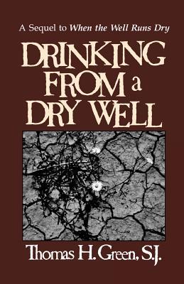 Drinking from a Dry Well