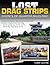 Lost Drag Strips: Ghosts of Quarter Miles Past (Cartech)