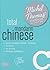 Total Mandarin Chinese with the Michel Thomas Method