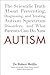 Autism: The Scientific Trut...