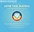 Into the Matrix by Richard Bartlett Into the Matrix by Richard Bartlett