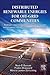 Distributed Renewable Energies for Off-Grid Communities: Strategies and Technologies toward Achieving Sustainability in Energy Generation and Supply