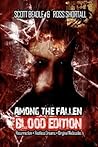 Among the Fallen: Blood Edition