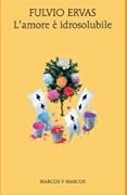 L'amore è idrosolubile