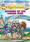 Revenge of the Lizard Club by Thea Stilton
