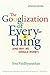 The Googlization of Everything: