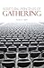 Scriptural Principles of Gathering by Alfred P. Gibbs