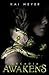 Arcadia Awakens (Arcadia, #1)