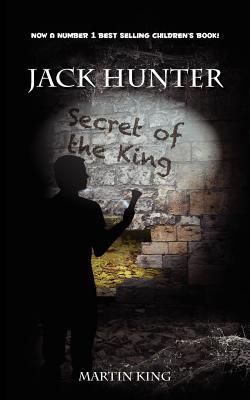 Jack Hunter - Secret of the King (Paperback)