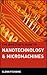 The Investor's Guide to Nanotechnology and Micromachines