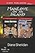 Manlove on an Island [Island of Promise: Survivors Stranded in the South Pacific]