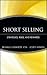 Short Selling: Strategies, ...