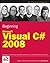 Beginning Microsoft Visual C# 2008