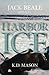 Harbor Ice (Jack Beale Mystery #1)