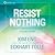 Resist Nothing: Guided Medi...