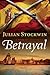 Betrayal (Kydd Sea Adventures, #13)