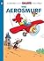 The Aerosmurf (The Smurfs Graphic Novels, #16)
