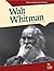 Walt Whitman (Great American Authors)