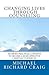 Changing Lives Through Counseling: 101 Short Practical Concepts to Become a More Effective Christian Counselor