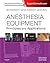 Anesthesia Equipment by Jan Ehrenwerth MD