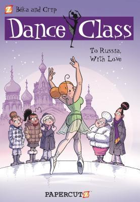 To Russia, With Love (Dance Class, #5)