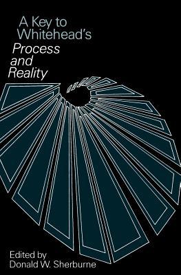 A Key to Whitehead's Process and Reality (Paperback)