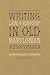 Writing, Law, and Kingship in Old Babylonian Mesopotamia by Dominique Charpin