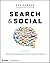 Search and Social: The Definitive Guide to Real-Time Content Marketing