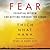 Fear: Essential Wisdom for Getting Through the Storm