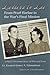 Letters to Lee: From Pearl Harbor to the War's Final Mission (World War II: The Global, Human, and Ethical Dimension)