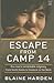 Escape from Camp 14: One Man's Remarkable Odyssey from North Korea to Freedom in the West