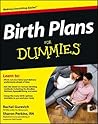 Birth Plans For Dummies