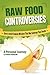 Raw Food Controversies: How...