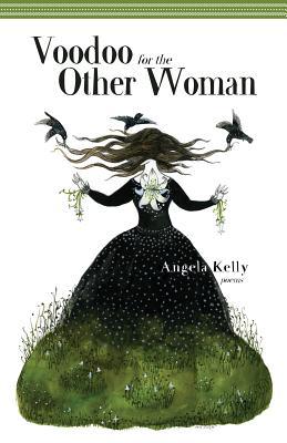 Voodoo for the Other Woman: Poems