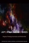 Apophatic Bodies:...