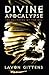 Divine Apocalypse by LaVon Gittens